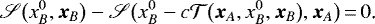 \begin{equation*} \mathscr S\big(x_B^0,\bm{x}_B\big)-\mathscr S\big(x_B^0-c\mathcal{T}\big(\bm{x}_A,x_B^0,\bm{x}_B\big),\bm{x}_A\big)\,{=}\,0\text{.}\end{equation*}