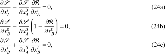 \begin{align*} &\frac{\partial\mathscr S}{\partial x_A^i}-\frac{\partial\mathscr S}{\partial x_A^0}\frac{\partial\mathcal R}{\partial x_A^i}\,{=}\,0\text{,}\\ &\frac{\partial\mathscr S}{\partial x_B^0}-\frac{\partial\mathscr S}{\partial x_A^0}\left(1-\frac{\partial\mathcal R}{\partial x_B^0}\right)\,{=}\,0\text{,}\\ &\frac{\partial\mathscr S}{\partial x_B^i}+\frac{\partial\mathscr S}{\partial x_A^0}\frac{\partial\mathcal R}{\partial x_B^i}\,{=}\,0\text{,} \end{align*}