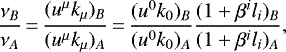 \begin{equation*} \frac{\nu_B}{\nu_A}\,{=}\,\frac{(u^{\mu}k_{\mu})_B}{(u^{\mu}k_{\mu})_A}\,{=}\,\frac{(u^0k_0)_B}{(u^0k_0)_A}\frac{(1+\beta^il_i)_B}{(1+\beta^il_i)_A}\text{,}\end{equation*}