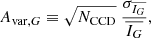$$ \begin{aligned} A_{\mathrm{var},G} \equiv \sqrt{N_{\rm CCD}}\ \frac{\sigma _{\overline{I_G}}}{\overline{I_G}}, \end{aligned} $$