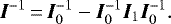 \begin{equation*} \bm{I}^{-1}\,{=}\,\bm{I}_{0}^{-1}-\bm{I}_{0}^{-1}\bm{I}_{1}\bm{I}_{0}^{-1}\mathrm{.}\end{equation*}