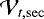 $\mathcal{V}_{t,\mathrm{sec}}$