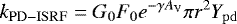 \begin{align*} k_{\mathrm{PD-ISRF}}=G_0 F_0 e^{-\gamma A_{\mathrm{V}}} \pi r^2 Y_{\mathrm{pd}}\end{align*}