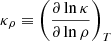 $ {\kappa_{\rho}} \equiv \left({{\partial \ln \kappa}\over{\partial \ln \rho}}\right)_{T} $