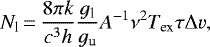 \begin{eqnarray*} N_{\textrm{l}}\,{=}\,\frac{8 \pi k}{c^3 h} \frac{g_{\textrm{l}}}{g_{\textrm{u}}} A^{-1} \nu^2 T_{\textrm{ex}} \tau \Delta v, \end{eqnarray*}