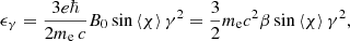 $$ \begin{aligned} \epsilon _{\gamma }=\frac{3e\hbar }{2m_{\rm e}\,c}B_{0}\sin \left\langle \chi \right\rangle \gamma ^2 = \frac{3}{2} m_{\rm e} c^2 \beta \sin \left\langle \chi \right\rangle \gamma ^2, \end{aligned} $$