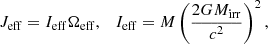 $$ \begin{aligned}&J_{\rm eff}=I_{\rm eff}\Omega _{\rm eff}, \quad I_{\rm eff} = M \left(\frac{2 G M_{\rm irr}}{c^2}\right)^2, \end{aligned} $$