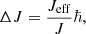 $$ \begin{aligned}&\Delta J = \frac{J_{\rm eff}}{J}\hbar ,\end{aligned} $$
