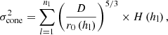 $$ \begin{aligned} \sigma _{\rm cone}^2 = \sum _{l=1}^{n_{\rm l}} \left(\frac{D}{r_0\left(h_{\rm l}\right)}\right)^{5/3} \times H\left(h_{\rm l}\right) , \end{aligned} $$