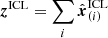 $ \boldsymbol{z}^{\mathrm{ICL}}=\sum_{i}\hat{\boldsymbol{x}}_{(i)}^{\mathrm{ICL}} $