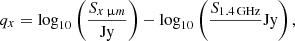 $$ \begin{aligned} q_{x} = \log _{10}\left( \frac{S_{x\mathrm \,\upmu m }}{\mathrm{Jy} }\right) - \log _{10}\left(\frac{S_{\rm 1.4\,GHz }}{\,}{\mathrm{Jy} }\right), \end{aligned} $$