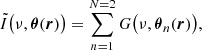 $$ \begin{aligned} \tilde{I}\big (\nu , {\boldsymbol{\theta }}({\boldsymbol{r}})\big ) = \sum _{n=1}^{N=2} G\big (\nu , {\boldsymbol{\theta }}_n({\boldsymbol{r}})\big ), \end{aligned} $$