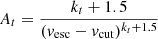 $ A_t = \frac{k_t+1.5} {(\mathit{v}_{\mathrm{esc}}-\mathit{v}_{\mathrm{cut}}) ^{k_t+1.5}} $