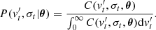 $$ \begin{aligned} P({ v}^\prime _t,\sigma _t|\boldsymbol{\theta }) = \frac{C({ v}^\prime _t,\sigma _t,\boldsymbol{\theta })}{\int _{0}^{\infty } C({ v}^\prime _t,\sigma _t,\boldsymbol{\theta }) \mathrm{d}{ v}^\prime _t}. \end{aligned} $$