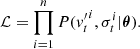 $$ \begin{aligned} \mathcal{L} = \prod _{i=1}^{n} P({{ v}^\prime _t}^i,\sigma _t^i|\boldsymbol{\theta }). \end{aligned} $$