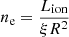 $ n_{\mathrm{e}} = \frac{L_{\mathrm{ion}}}{\xi R^2} $