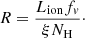 $$ \begin{aligned} R = \frac{L_{\rm ion} f_{ v}}{\xi N_{\rm H}}\cdot \end{aligned} $$