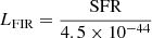 $ L_{\mathrm{FIR}} = \frac{\mathrm{SFR}}{4.5 \times 10^{-44}} $