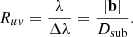 $$ \begin{aligned} R_{u{ v}} = \frac{\lambda }{\Delta \lambda } = \frac{|\mathbf b |}{D_{\rm sub}}. \end{aligned} $$