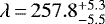 $\lambda \,{=}\, 257.8^{+5.3}_{-5.5}$