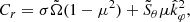 $$ \begin{aligned} C_{r}&= \sigma \tilde{\Omega }(1-\mu ^2)+\tilde{S}_\theta \mu \hat{k}_\varphi ^2, \end{aligned} $$