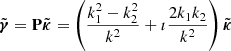 $$ \begin{aligned} \tilde{\boldsymbol{\gamma }} = \mathbf P \tilde{\boldsymbol{\kappa }} = \left( \frac{{k}_1^2 - {k}_2^2}{k^2} + \imath \frac{2 {k}_1 {k}_2}{{k}^2}\right) \tilde{\boldsymbol{\kappa }} \end{aligned} $$