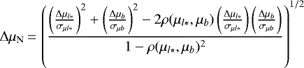 \begin{equation*}\Delta\mu_{\textrm{N}}\,{=}\,\left(\frac{\left(\frac{\Delta\mu_{l*}}{\sigma_{\mu l*}}\right)^2 + \left(\frac{\Delta\mu_{b}}{\sigma_{\mu b}}\right)^2 - 2\rho(\mu_{l*},\mu_b)\left(\frac{\Delta\mu_{l*}}{\sigma_{\mu l*}}\right) \left(\frac{\Delta\mu_{b}}{\sigma_{\mu b}}\right)}{1-\rho(\mu_{l*},\mu_b)^2}\right)^{1/2} \end{equation*}