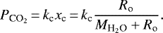 \begin{align*}P_{\textrm{CO}_2}\,{=}\,k_{\textrm{c}}x_{\textrm{c}}\,{=}\,k_{\textrm{c}}\frac{R_{\textrm{o}}}{M_{\textrm{H}_2\textrm{O}}+R_{\textrm{o}}}. \end{align*}