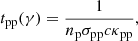 $$ \begin{aligned} t_{\rm pp}(\gamma ) = \frac{1}{n_{\rm p} \sigma _{\rm pp} c \kappa _{\rm pp}}, \end{aligned} $$