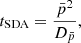 $$ \begin{aligned} t_{\rm SDA} = \frac{\bar{p}^2}{D_{\bar{p}}}, \end{aligned} $$