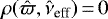$\rho(\hat{\varpi},\hat{\nu}_{\textrm{eff}})\,{=}\,0$