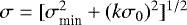 $\sigma=[\sigma_{\textrm{min}}^2 &#x002B; (k\sigma_0)^2]^{1/2}$