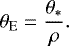 \begin{equation*} \theta_{\textrm{E}} = {\theta_* \over \rho}.\end{equation*}
