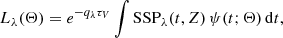 $$ \begin{aligned} L_\lambda (\Theta ) = e^{-q_{\lambda } \tau _V} \int \mathrm{SSP}_\lambda (t,Z) \, \psi (t; \Theta ) \, \mathrm{d}t, \end{aligned} $$