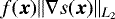 $f({\bm x}) \| \nabla s({\bm x}) \|_{L_2}$
