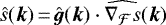 \begin{equation*}\hat{s}({\bm k})\,{=}\,\hat{{\bm g}}({\bm k}) \cdot \widehat{\nabla_{\cal F} s}({\bm k}) \end{equation*}