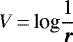 $V\,{=}\,\textrm{log} \displaystyle \frac{1}{\bm r}$