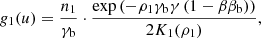 $$ \begin{aligned}&g_{1}(u)=\frac{n_{1}}{\gamma _\mathrm{b} }\cdot \frac{\exp \left(-\rho _{1}\gamma _\mathrm{b} \gamma \left(1-\beta \beta _\mathrm{b} \right)\right)}{2K_{1}(\rho _1)} , \end{aligned} $$