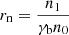 $ r_{\mathrm{n}}=\frac{n_{1}}{\gamma_{\mathrm{b}}n_{0}} $