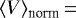 $\langle V \rangle_{\textrm{norm}}\,{=}\,$