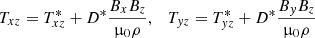 $$ \begin{aligned} T_{xz}={T}^*_{xz} + D^* \frac{B_x B_z}{\upmu _0\rho }, \quad T_{{ y}z}={T}^*_{{ y}z} + D^*\frac{B_{ y} B_z}{\upmu _0\rho } \end{aligned} $$