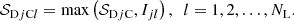 $$ \begin{aligned} \mathcal{S} _{\mathrm{D}{j}\mathrm{C}{l}} = \max \left(\mathcal{S} _{\mathrm{D}{j}\mathrm{C}}, I_{{j}{l}}\right), \,\,\, {l = 1, 2,\dots , N_{\rm L}}. \end{aligned} $$
