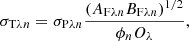 $$ \begin{aligned} \sigma _{\mathrm{T}{\lambda }{n}} = \sigma _{\mathrm{P}{\lambda }{n}} \frac{(A_{\mathrm{F}{\lambda }{n}} B_{\mathrm{F}{\lambda }{n}})^{1/2}}{\phi _{n} O_{\lambda }}, \end{aligned} $$