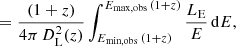 $$ \begin{aligned}&= \frac{(1+z)}{4\pi \,D^2_\mathrm{L} (z)}\int _{E_\mathrm{min,obs} \,(1+z)}^{E_\mathrm{max,obs} \,(1+z)} \frac{L_{\rm E}}{E} \, \mathrm{d} E, \end{aligned} $$
