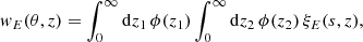 $$ \begin{aligned} { w}_{E}(\theta , z) = \int _0^\infty \mathrm{d}z_1 \,\phi (z_1) \int _0^\infty \mathrm{d}z_2 \,\phi (z_2) \,\xi _{E}(s, z) , \end{aligned} $$