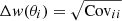 $ \Delta \mathit{w}(\theta_i) = \sqrt{\mathrm{Cov}_{ii}} $