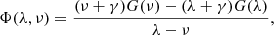 $$ \begin{aligned} \Phi (\lambda ,\nu ) = \frac{(\nu + \gamma )G(\nu ) - (\lambda +\gamma )G(\lambda )}{\lambda - \nu }, \end{aligned} $$