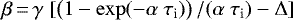 \begin{equation*} \beta\,{=}\,\gamma \; [ \left(1 - \exp (-\alpha \; \tau_{\textrm{i}}) \right) / (\alpha \; \tau_{\textrm{i}}) - \Delta ]\end{equation*}