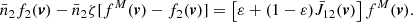 $$ \begin{aligned} \bar{n}_2 f_2(\boldsymbol{v}) - \bar{n}_2 \zeta [f^M(\boldsymbol{v}) - f_2(\boldsymbol{v})] = \left[ \varepsilon + (1-\varepsilon ) \bar{J}_{12}(\boldsymbol{v}) \right] f^{M}(\boldsymbol{v}) . \end{aligned} $$