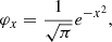 $$ \begin{aligned} \varphi _x = \frac{1}{\sqrt{\pi }} e^{-x^2} , \end{aligned} $$